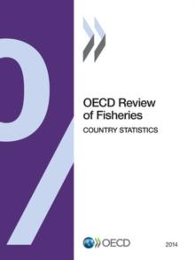 OECD Review of Fisheries: Country Statistics 2014