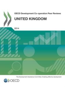 OECD Development Co-operation Peer Reviews: United Kingdom 2014