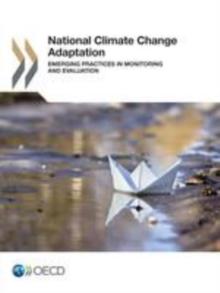 National Climate Change Adaptation Emerging Practices in Monitoring and Evaluation