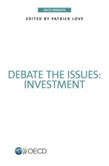 OECD Insights Debate the Issues: Investment