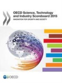 OECD Science, Technology and Industry Scoreboard 2015 Innovation for growth and society