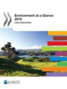 Environment at a Glance 2015 OECD Indicators