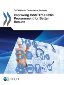 OECD Public Governance Reviews Improving ISSSTE's Public Procurement for Better Results