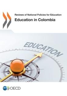 Reviews of National Policies for Education Education in Colombia