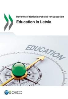 Reviews of National Policies for Education Education in Latvia