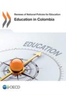 Reviews of National Policies for Education Education in Colombia