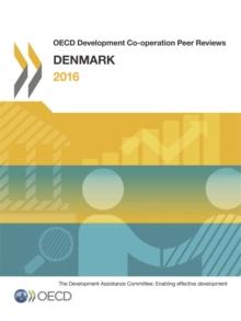 OECD Development Co-operation Peer Reviews: Denmark 2016