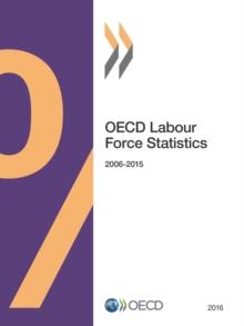 OECD Labour Force Statistics 2016