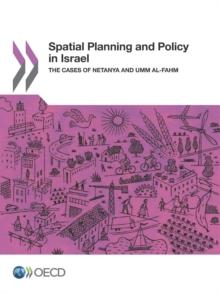 OECD Regional Development Studies Spatial Planning and Policy in Israel The Cases of Netanya and Umm al-Fahm