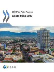 OECD Tax Policy Reviews: Costa Rica 2017