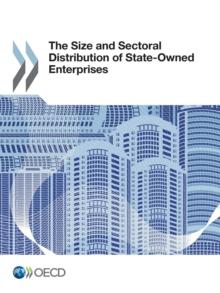 The Size and Sectoral Distribution of State-Owned Enterprises