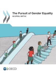 The Pursuit of Gender Equality An Uphill Battle