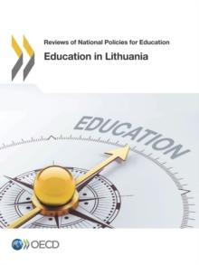 Reviews of National Policies for Education Education in Lithuania