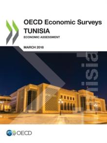 OECD Economic Surveys: Tunisia 2018 Economic Assessment