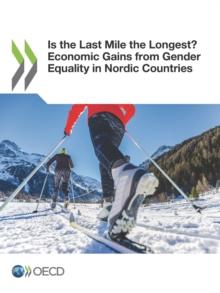 Gender Equality at Work Is the Last Mile the Longest? Economic Gains from Gender Equality in Nordic Countries