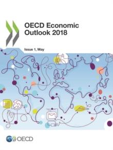 OECD Economic Outlook, Volume 2018 Issue 1