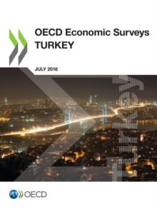 OECD Economic Surveys: Turkey 2018