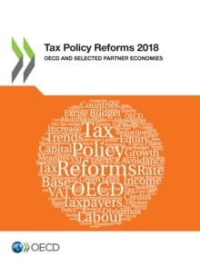 Tax Policy Reforms 2018 OECD and Selected Partner Economies