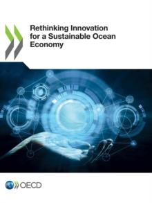 Rethinking Innovation for a Sustainable Ocean Economy