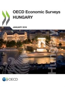 OECD Economic Surveys: Hungary 2019