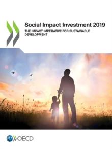 Social Impact Investment 2019 The Impact Imperative for Sustainable Development