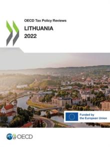 OECD Tax Policy Reviews: Lithuania 2022