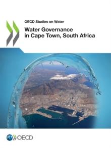 OECD Studies on Water Water Governance in Cape Town, South Africa