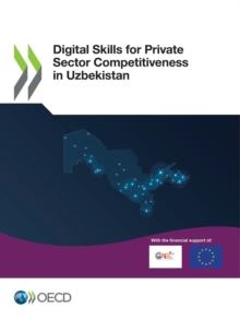 Digital Skills for Private Sector Competitiveness in Uzbekistan