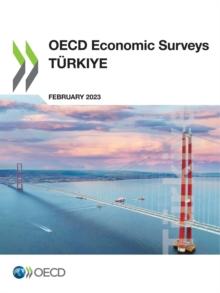 OECD Economic Surveys: Turkiye 2023