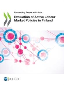 Connecting People with Jobs Evaluation of Active Labour Market Policies in Finland