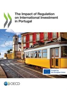 The Impact of Regulation on International Investment in Portugal