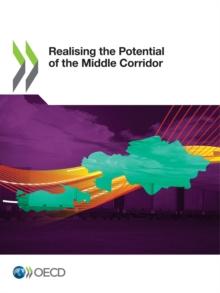 Realising the Potential of the Middle Corridor