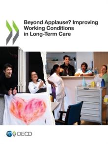 Beyond Applause? Improving Working Conditions in Long-Term Care