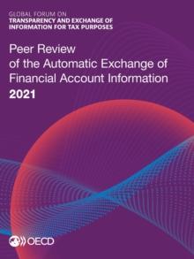 Peer Review of the Automatic Exchange of Financial Account Information 2021