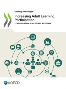 Getting Skills Right Increasing Adult Learning Participation Learning from Successful Reforms