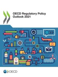 OECD Regulatory Policy Outlook 2021