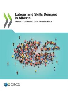 Labour and Skills Demand in Alberta Insights Using Big Data Intelligence