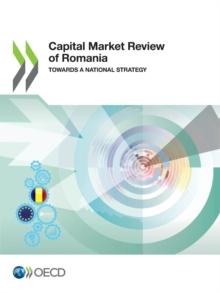 Capital Market Review of Romania Towards a National Strategy