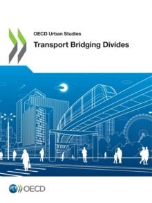 OECD Urban Studies Transport Bridging Divides