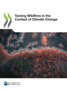 Taming Wildfires in the Context of Climate Change