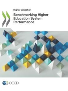 Higher Education Benchmarking Higher Education System Performance