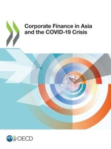 Corporate Finance in Asia and the COVID-19 Crisis