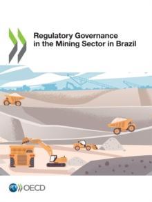 Regulatory Governance in the Mining Sector in Brazil