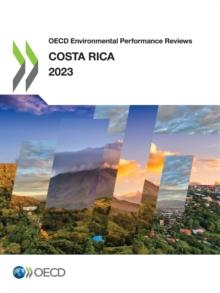 OECD Environmental Performance Reviews: Costa Rica 2023