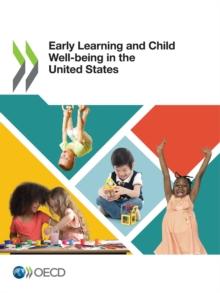 Early Learning and Child Well-being in the United States