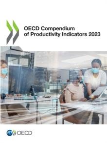 OECD Compendium of Productivity Indicators 2023