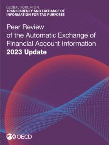 Peer Review of the Automatic Exchange of Financial Account Information 2023 Update