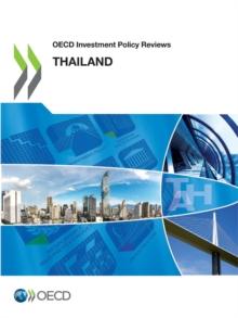 OECD Investment Policy Reviews: Thailand