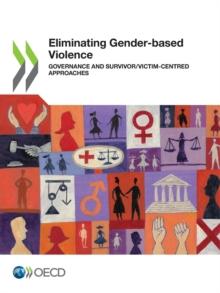 Eliminating Gender-based Violence Governance and Survivor/Victim-centred Approaches