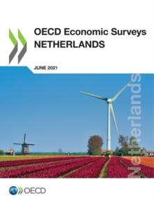 OECD Economic Surveys: Netherlands 2021